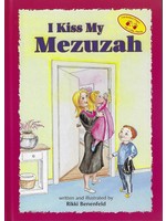 I KISS MY MEZUZAH [RIKKI BENENFELD]