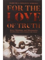 FOR THE LOVE OF TRUTH