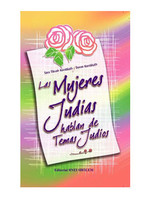 LAS MUJERES JUDIAS HABLAN DE TEMAS JUDIOS