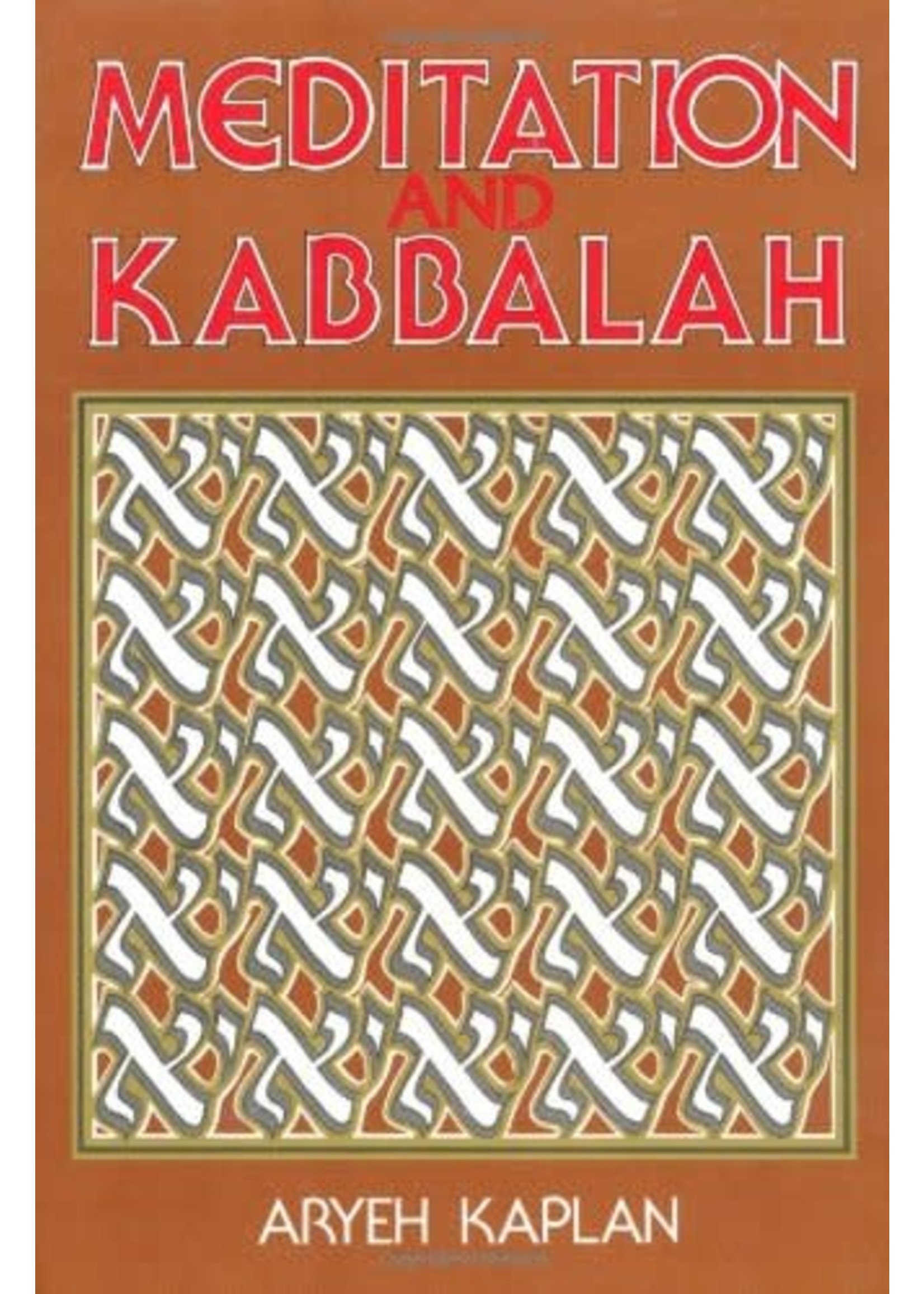 MEDITATION AND KABBALAH P/B