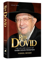 REB DOVID- THE LIFE AND LEGACY