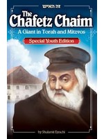 CHAFETZ CHAIM: GIANT IN TORAH & MIDDOS