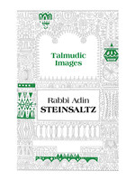 TALMUDIC IMAGES - STEINSALTZ