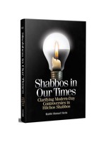 SHABBOS IN OUR TIMES