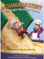 A CHANUKAH STORY FOR NIGHT NUMBER THREE