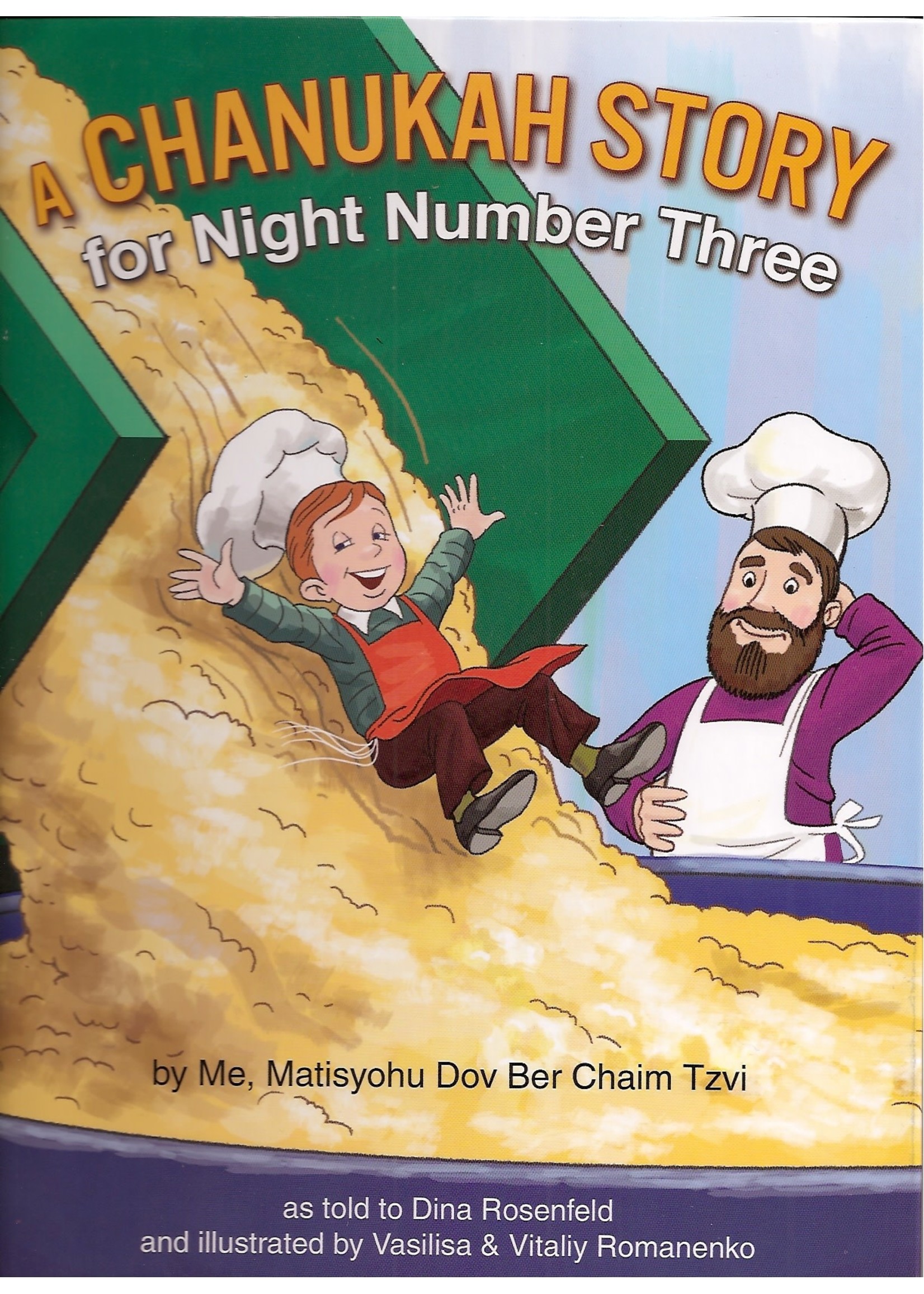 A CHANUKAH STORY FOR NIGHT NUMBER THREE