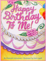 HAPPY BIRTHDAY TO ME GIRLS [CHANNAH LIEBERMAN]