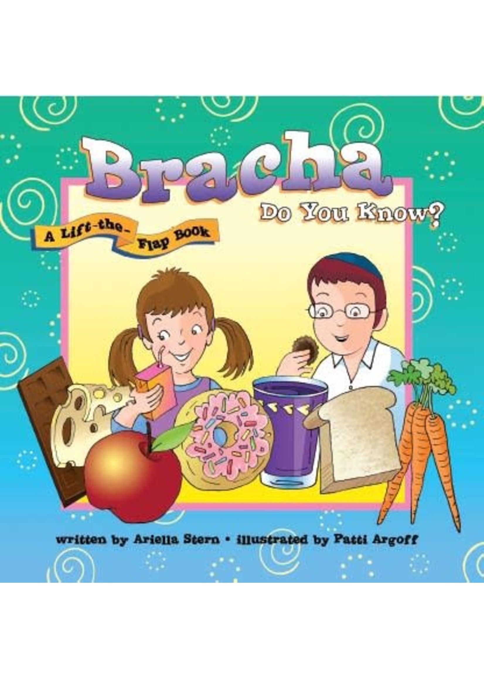 BRACHA DO YOU KNOW? [ARIELLA STERN]