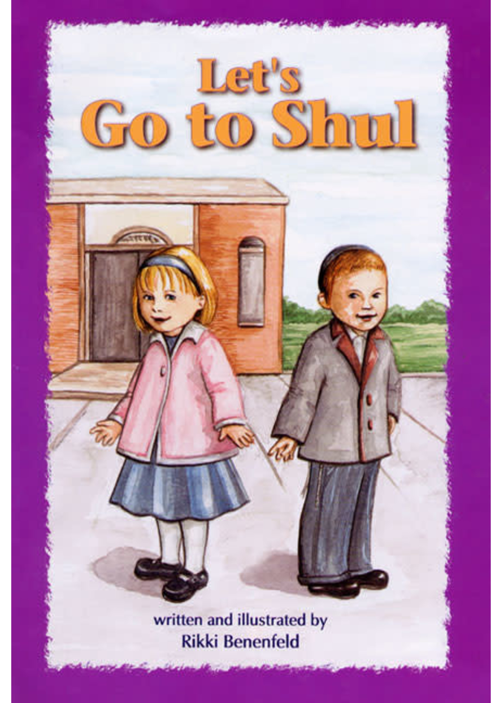 LET'S GO TO SHUL - RIKKI BENENFELD