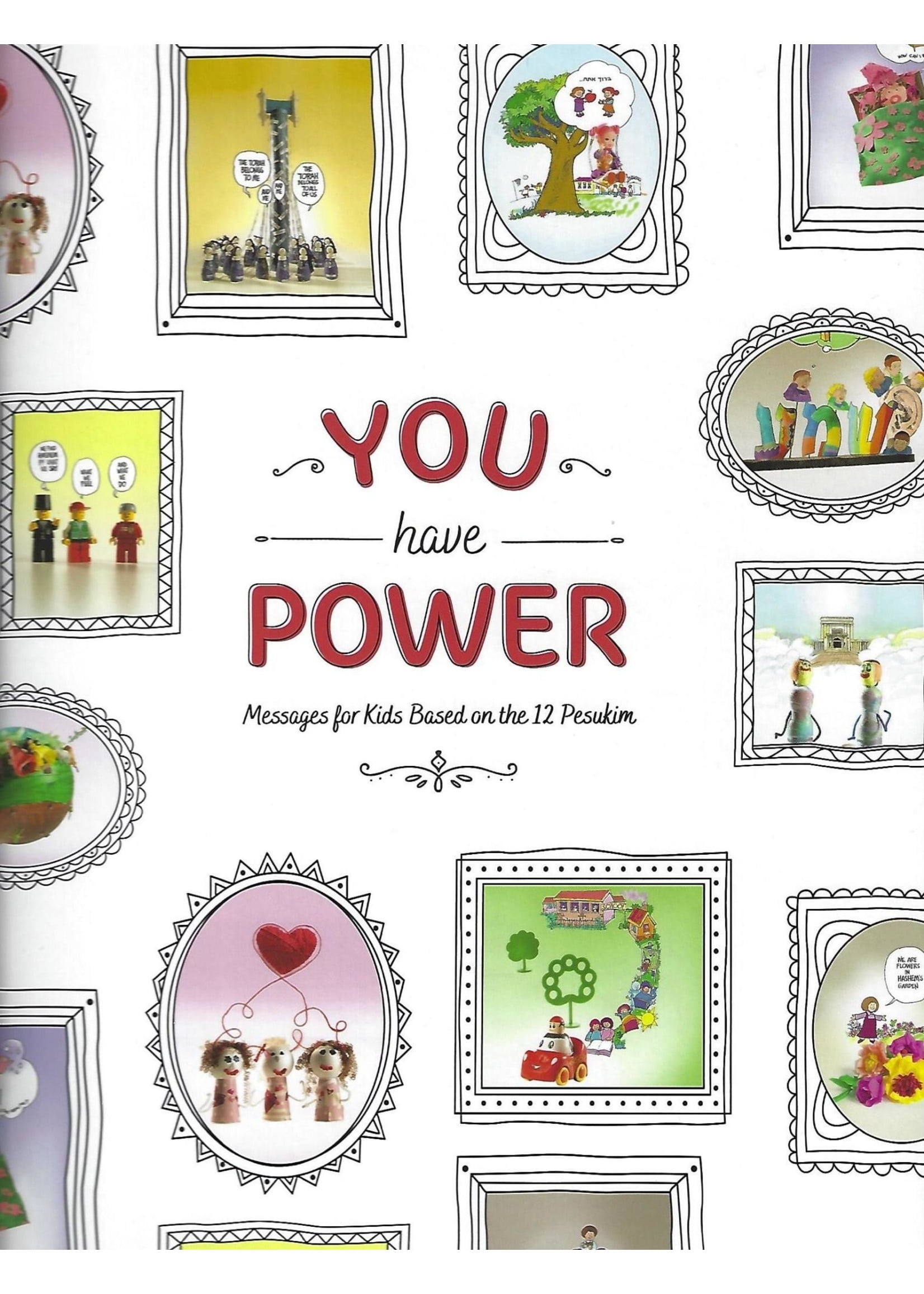 YOU HAVE POWER - 12 PSUKIM [TZIVOS HASHEM]