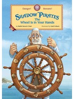 SHADOW PIRATES - THE WHEEL IS IN YOUR HANDS