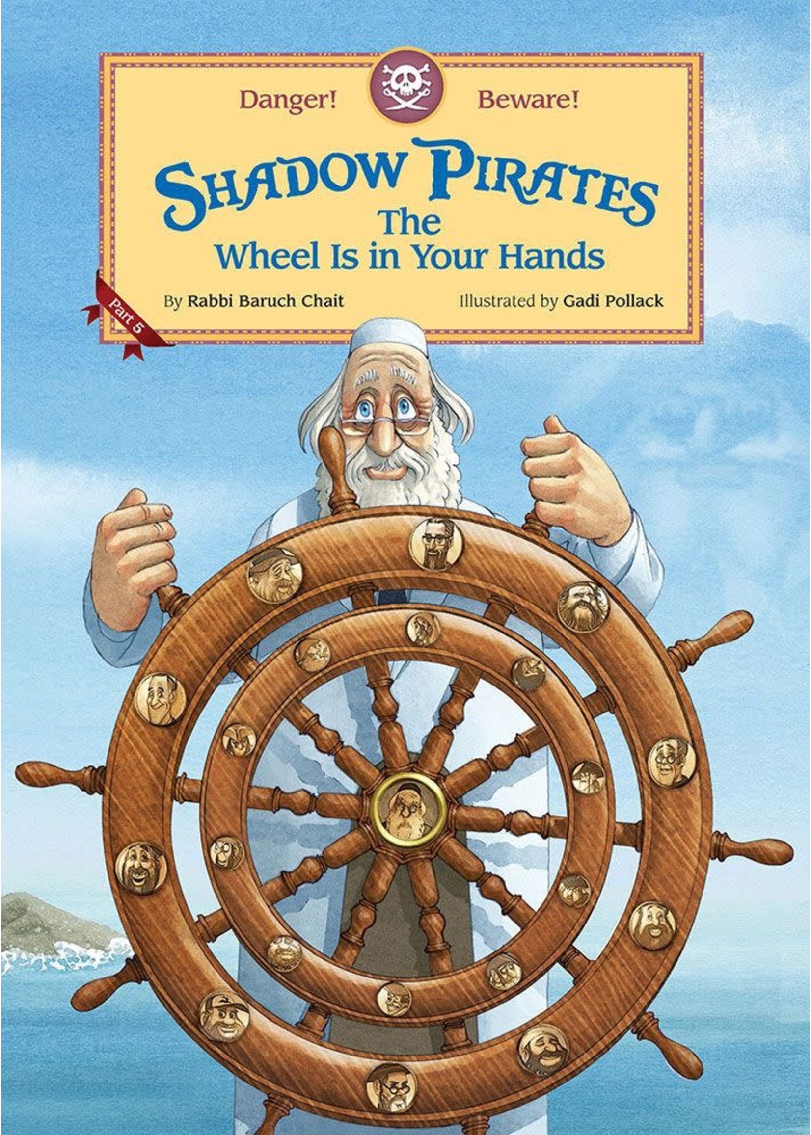 SHADOW PIRATES - THE WHEEL IS IN YOUR HANDS