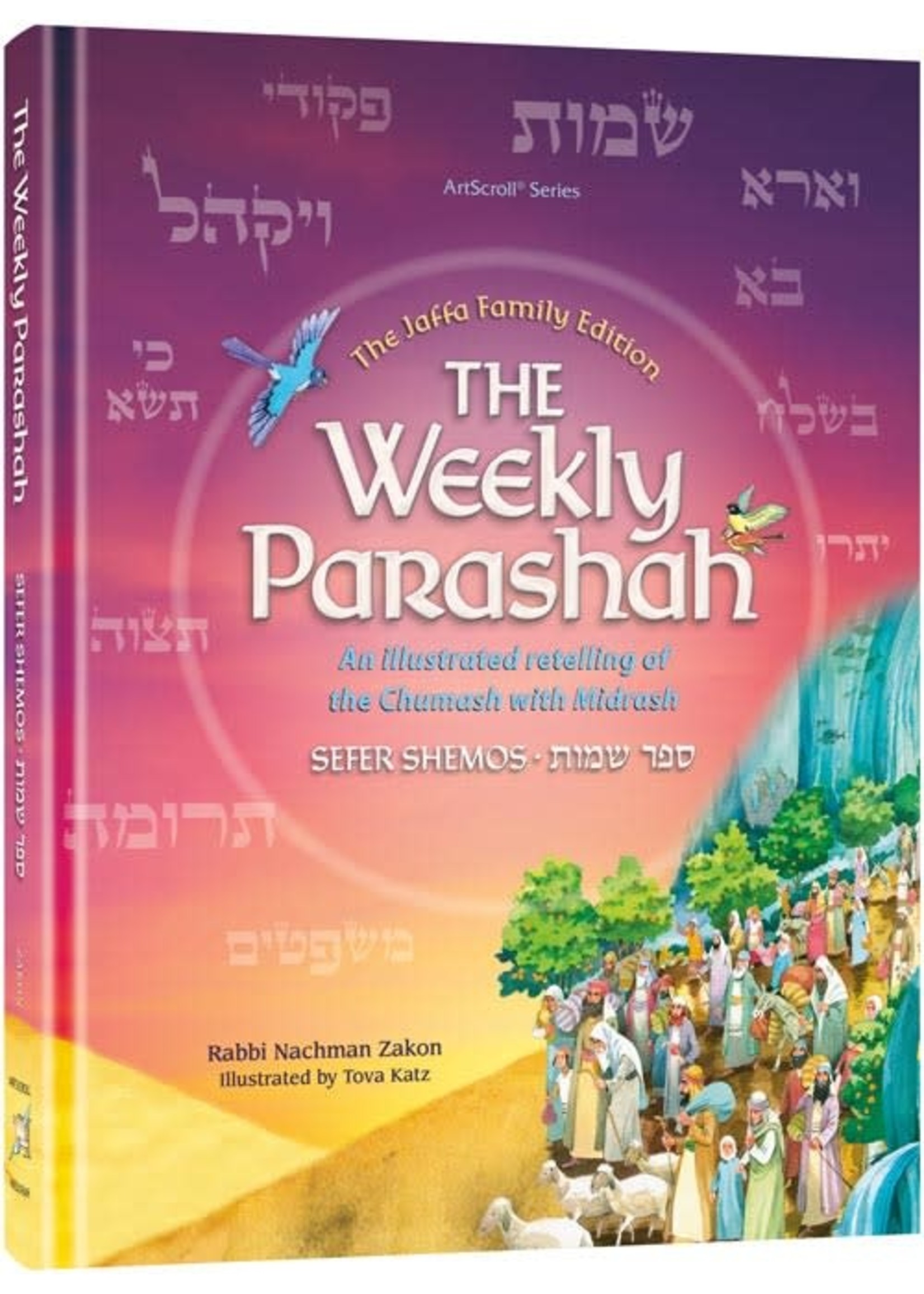 THE WEEKLY PARSHAH- SHEMOS