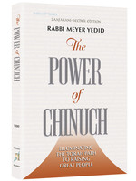 THE POWER OF CHINUCH