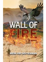 WALL OF FIRE [MEIR URI GUTTESMAN]