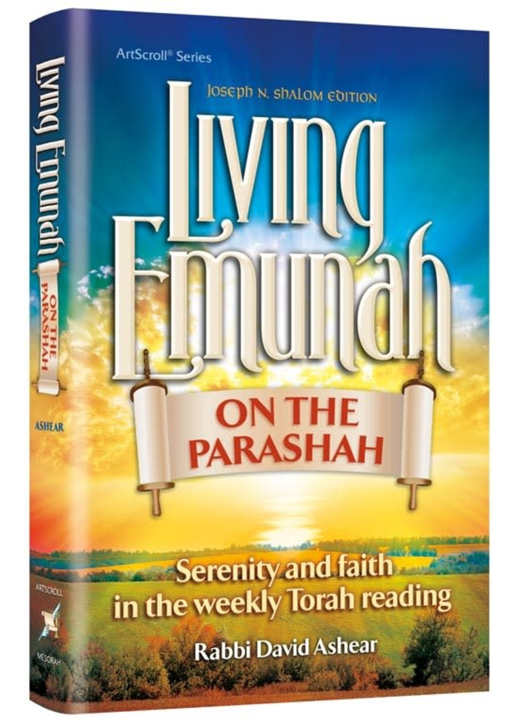 LIVING EMUNAH ON THE PARASHAH 1 [DOVID ASHEAR]