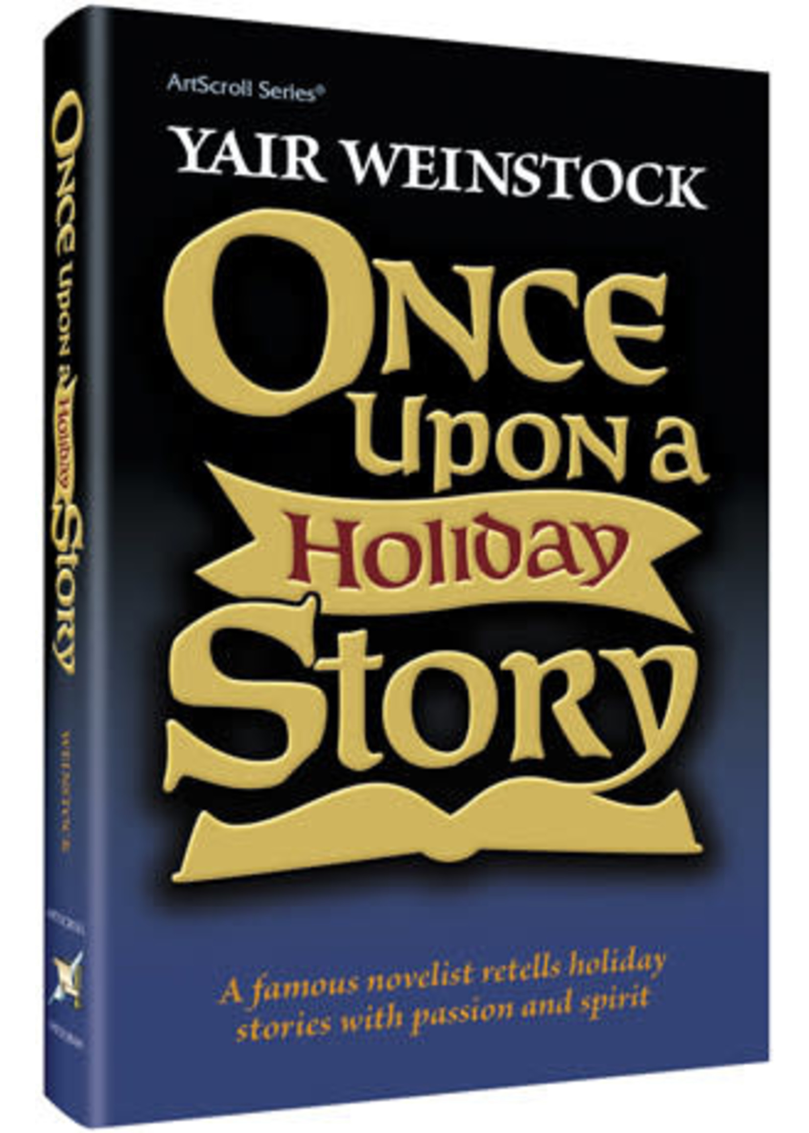 ONCE UPON A HOLIDAY STORY  H/C