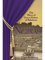 NEZIRAH - THE STORY OF QUEEN HELENE OF ADIABENE