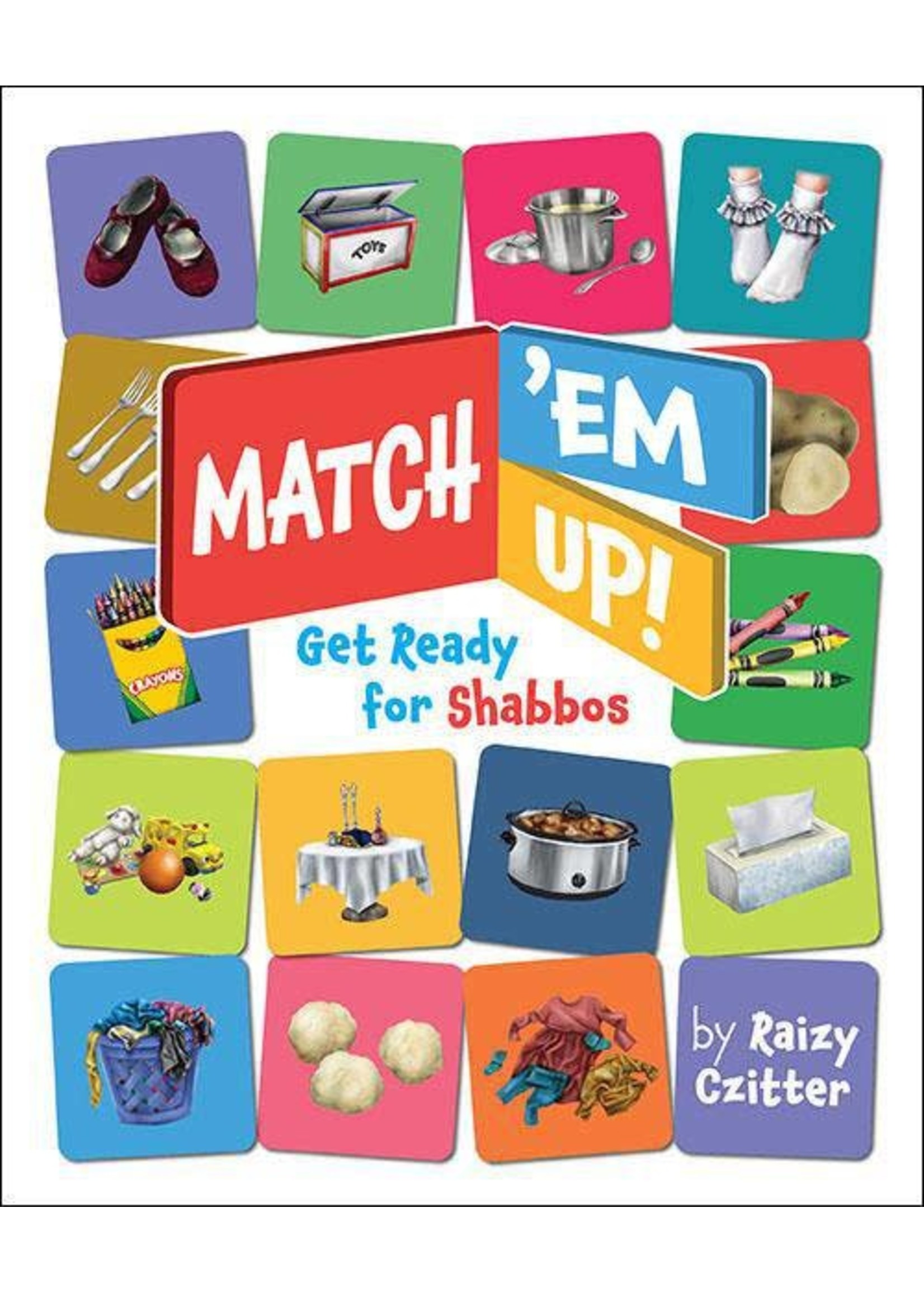 MATCH 'EM UP - GET READY SHABBOS
