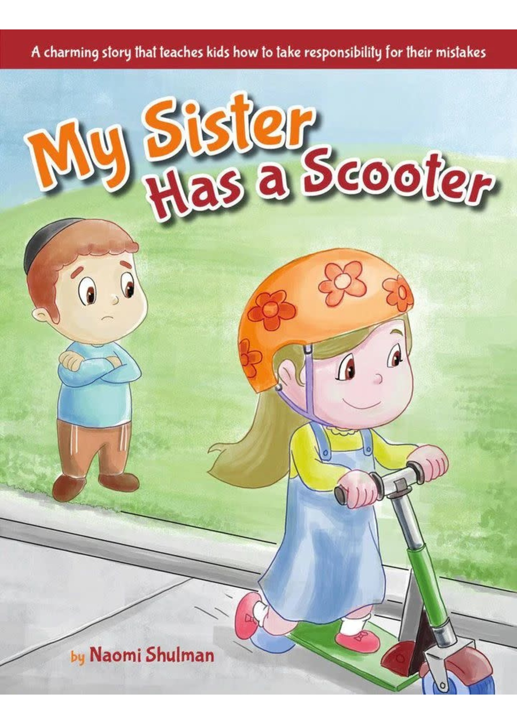 MY SISTER HAS A SCOOTER