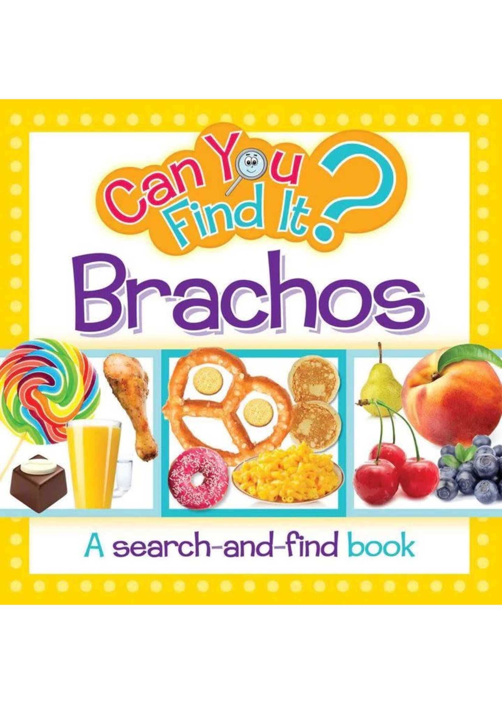 CAN YOU FIND IT? BRACHOS
