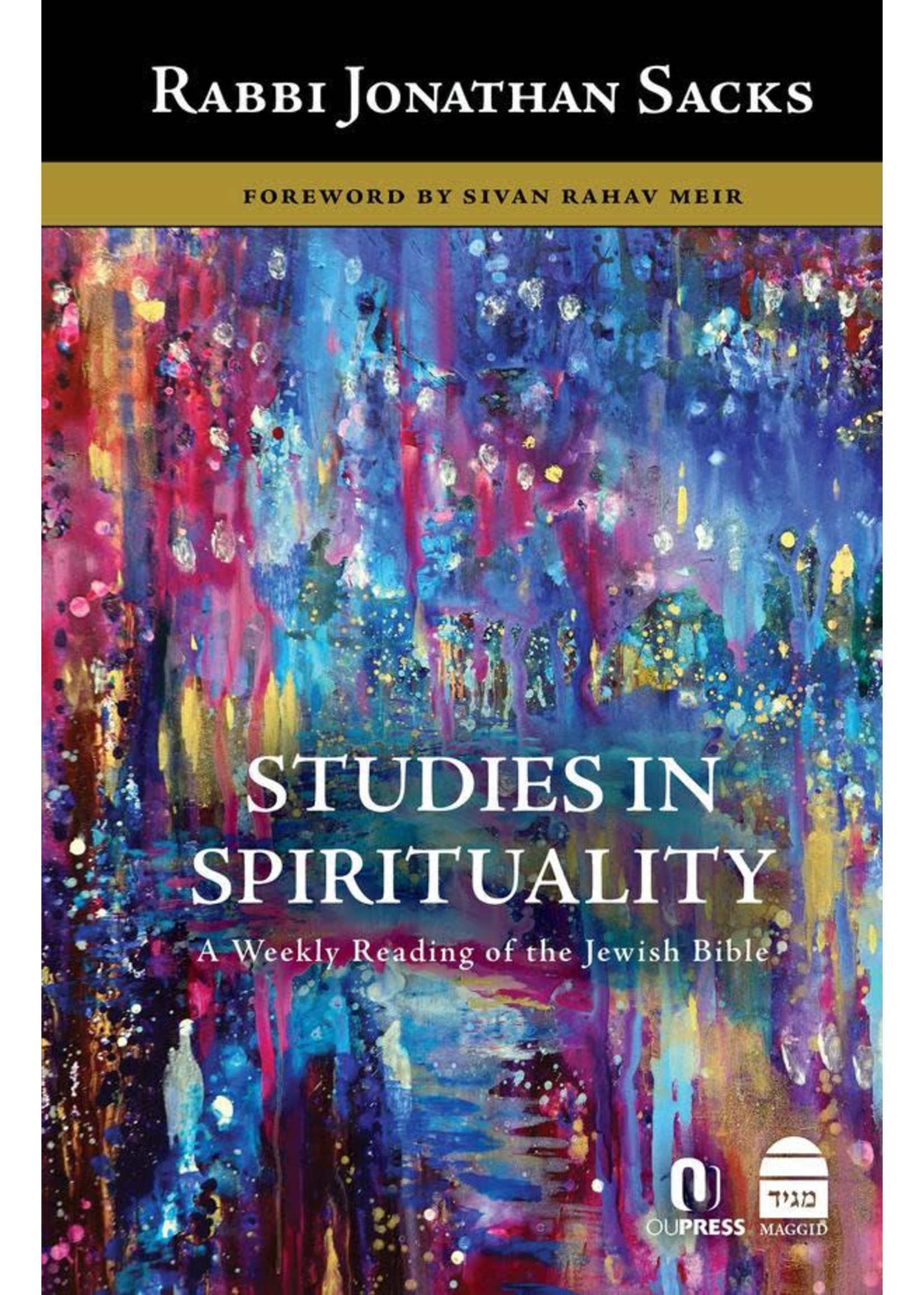 STUDIES IN SPIRITUALITY - A WEEKLY READING OF THE JEWISH BIBLE