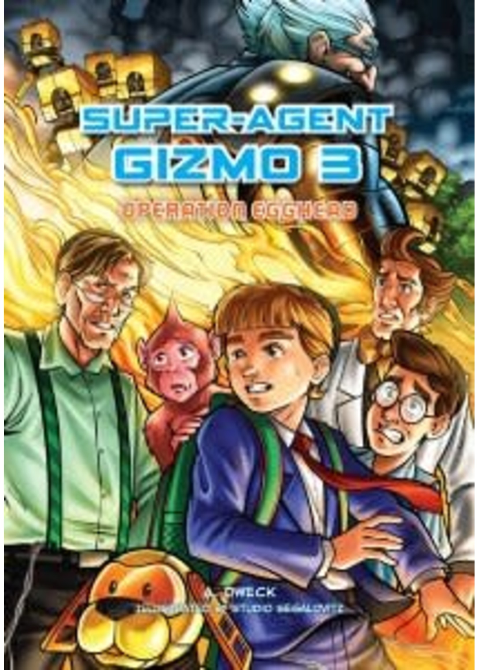 SUPER-AGENT GIZMO VOL 3.