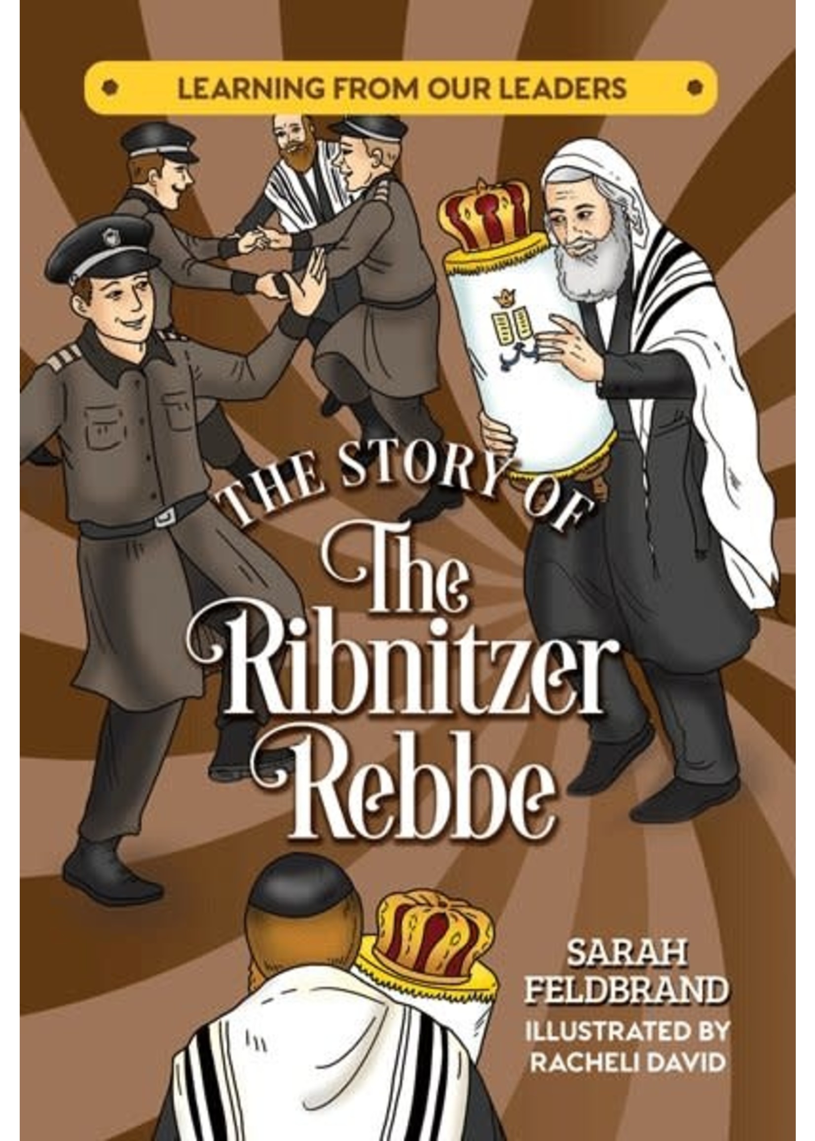 THE STORY OF RIBNITZER REBBE