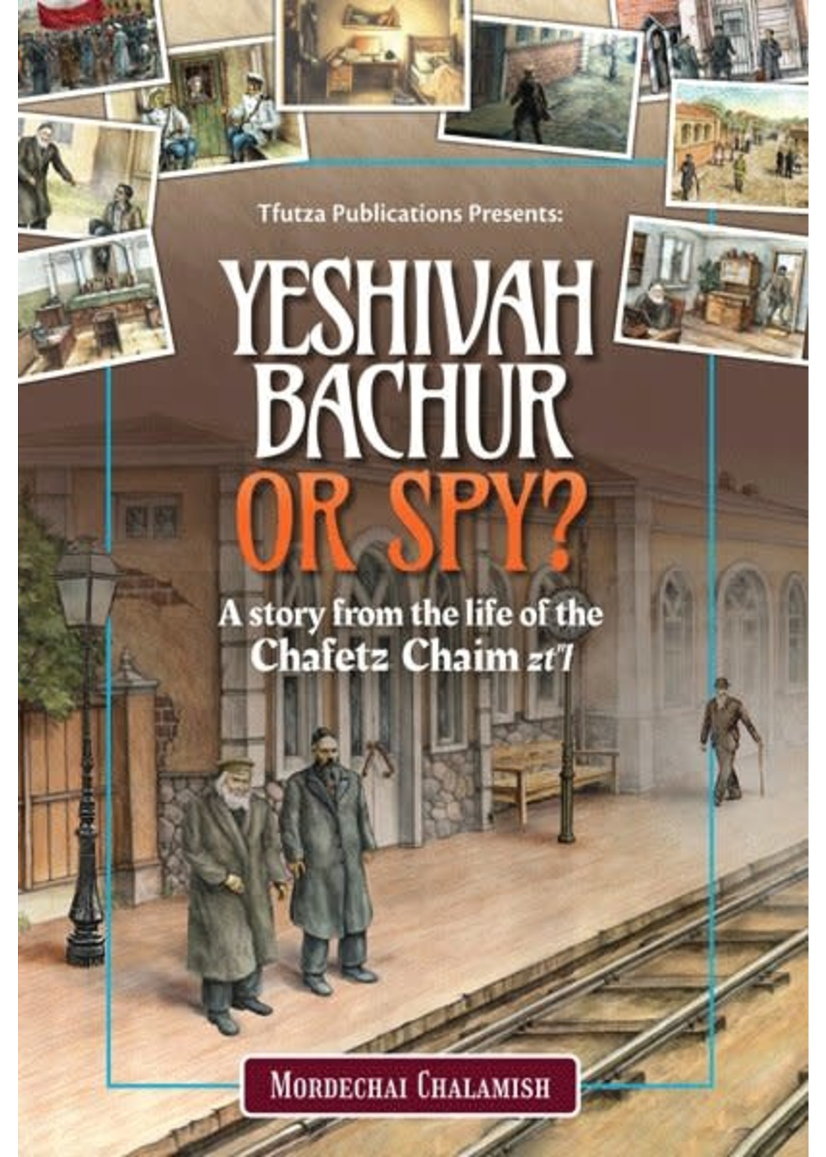 YESHIVA BOCHUR OR SPY?