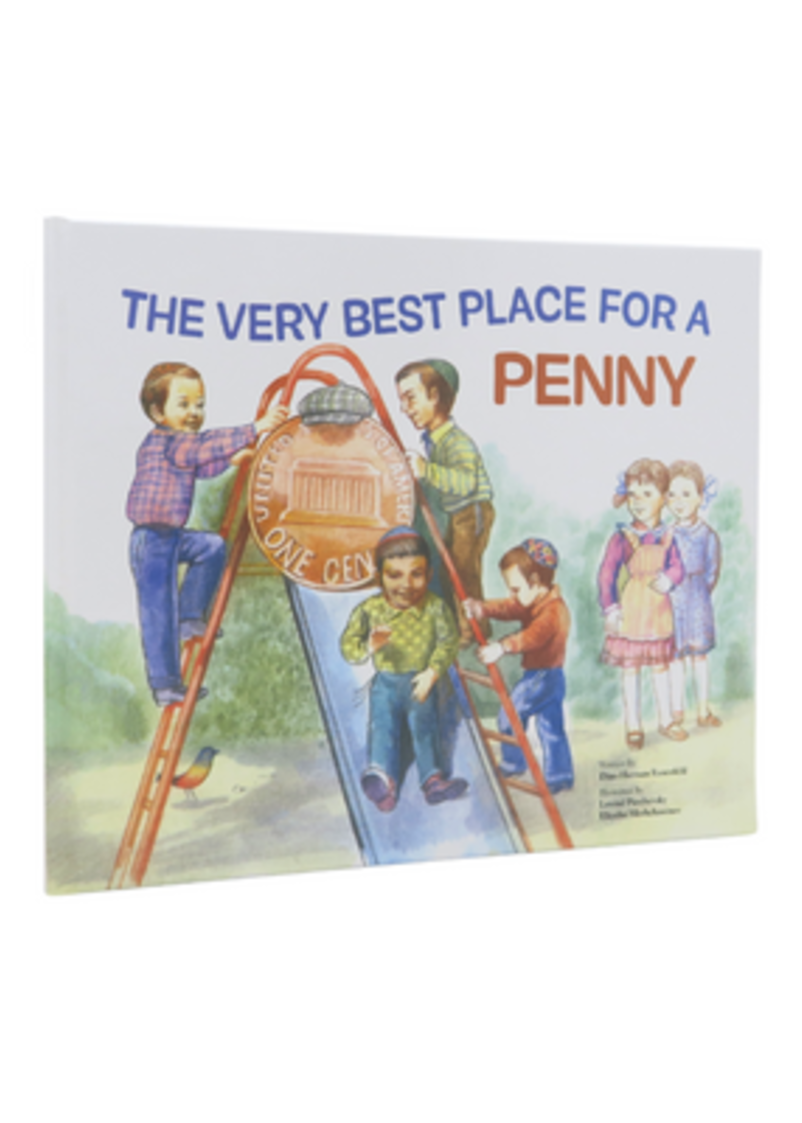 THE VERY BEST PLACE FOR A PENNY