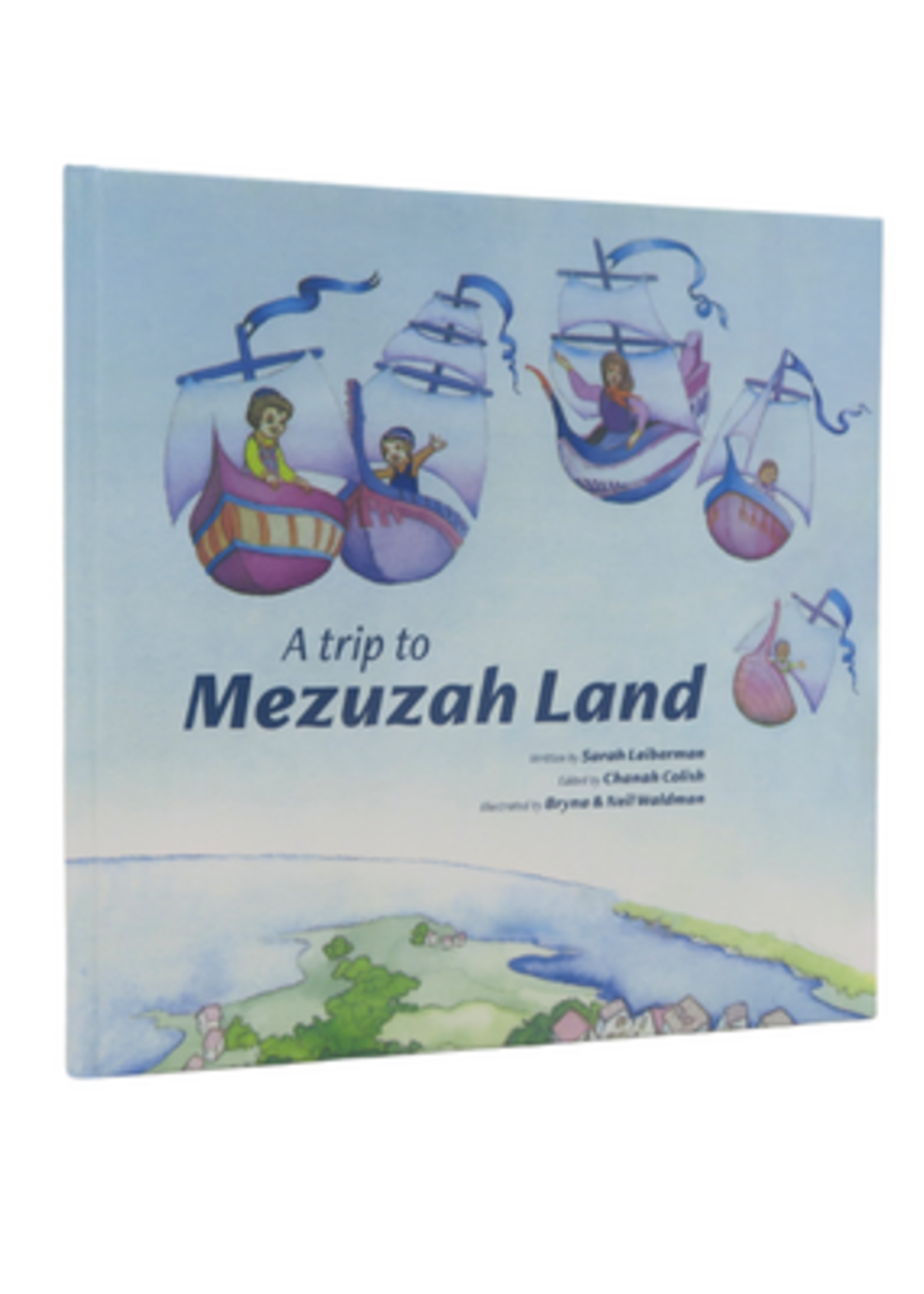 A TRIP TO MEZUZAH LAND