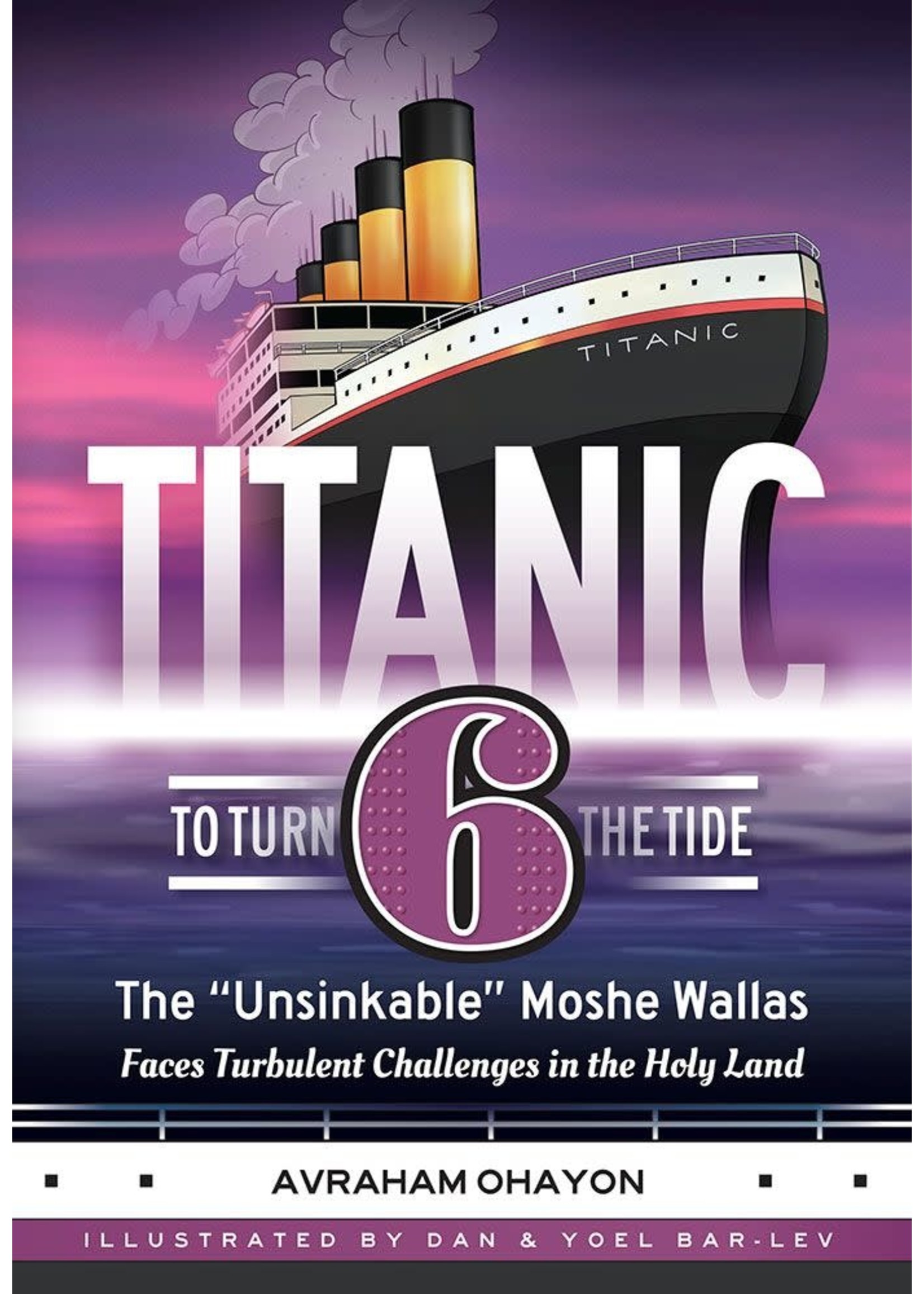 TITANIC 6- TO TURN THE TIDE