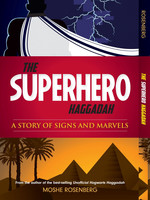 THE SUPERHERO HAGGADAH