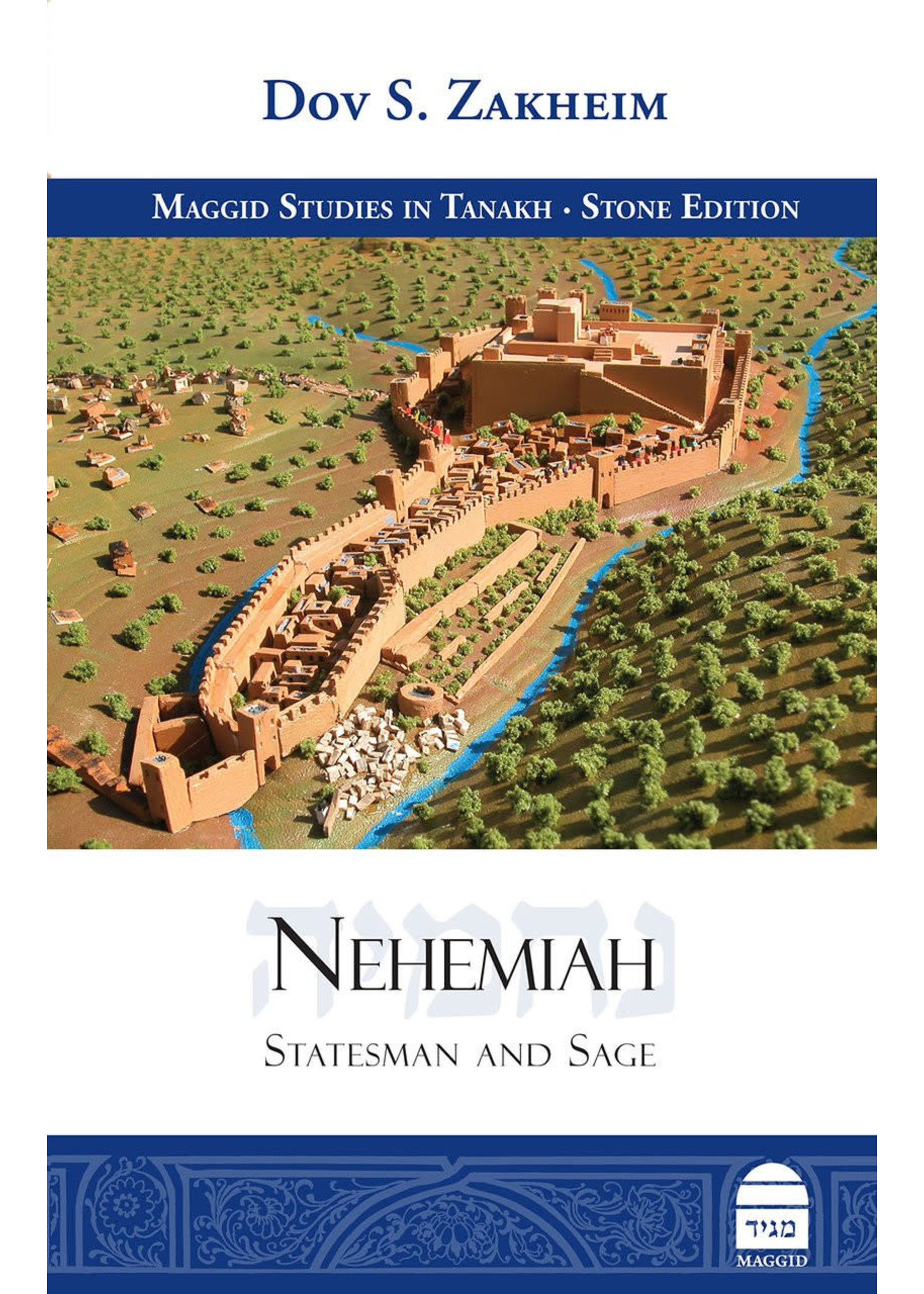 NEHEMIAH - STATESMAN AND SAGE