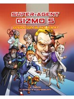 SUPER-AGENT GIZMO VOL 5- OPERATION BLAZE AWAY