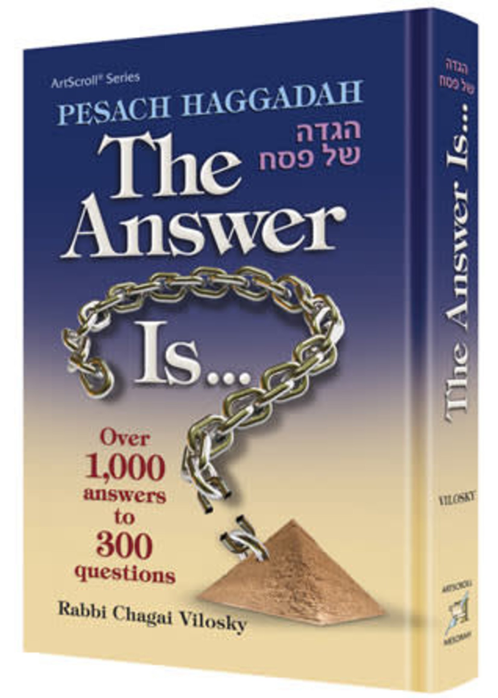 HAGGADAH: THE ANSWER IS... - CHAGAL VILOSKY