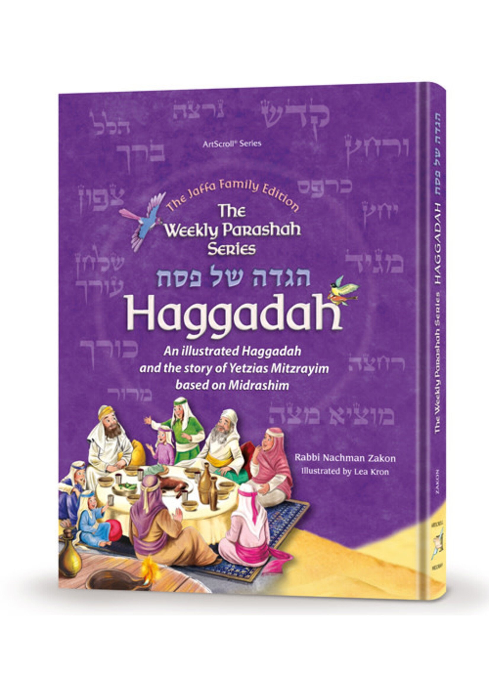 HAGGADAH SHEL PESACH - THE WEEKLY PARASHAH  SERIES