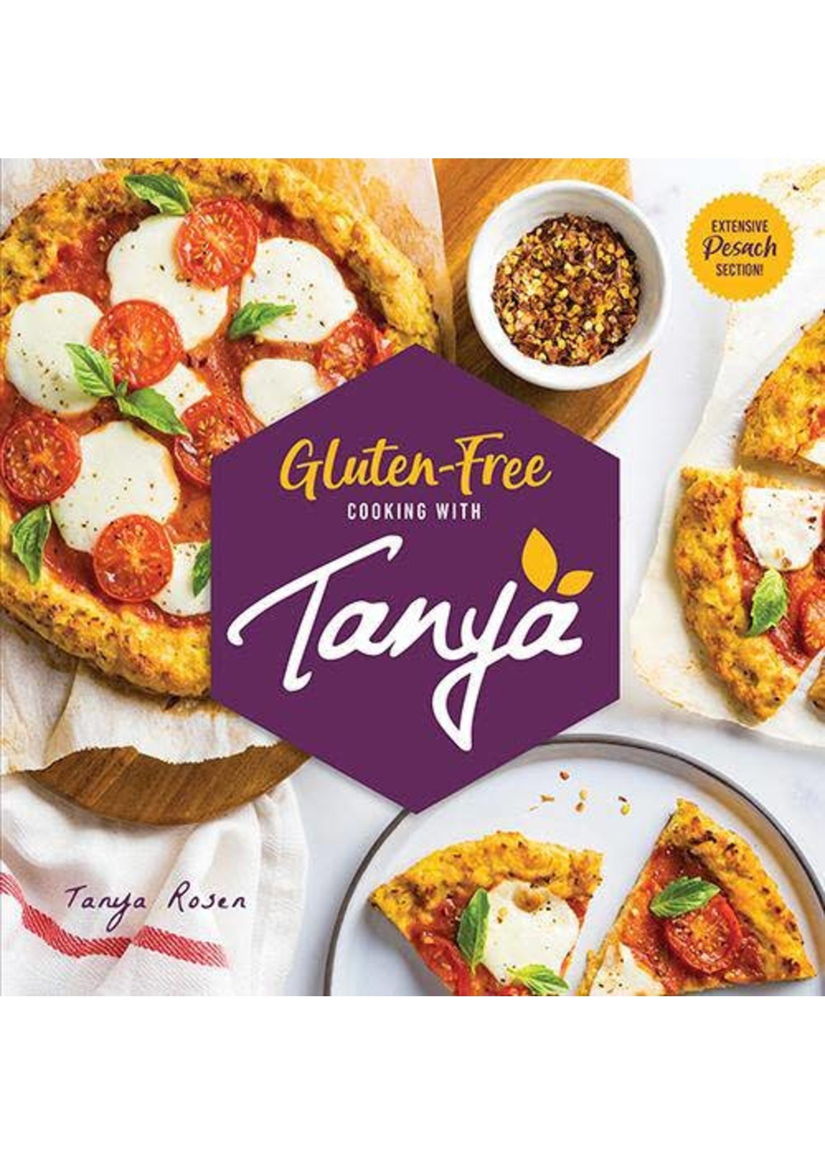 GLUTEN-FREE COOKING WITH TANYA