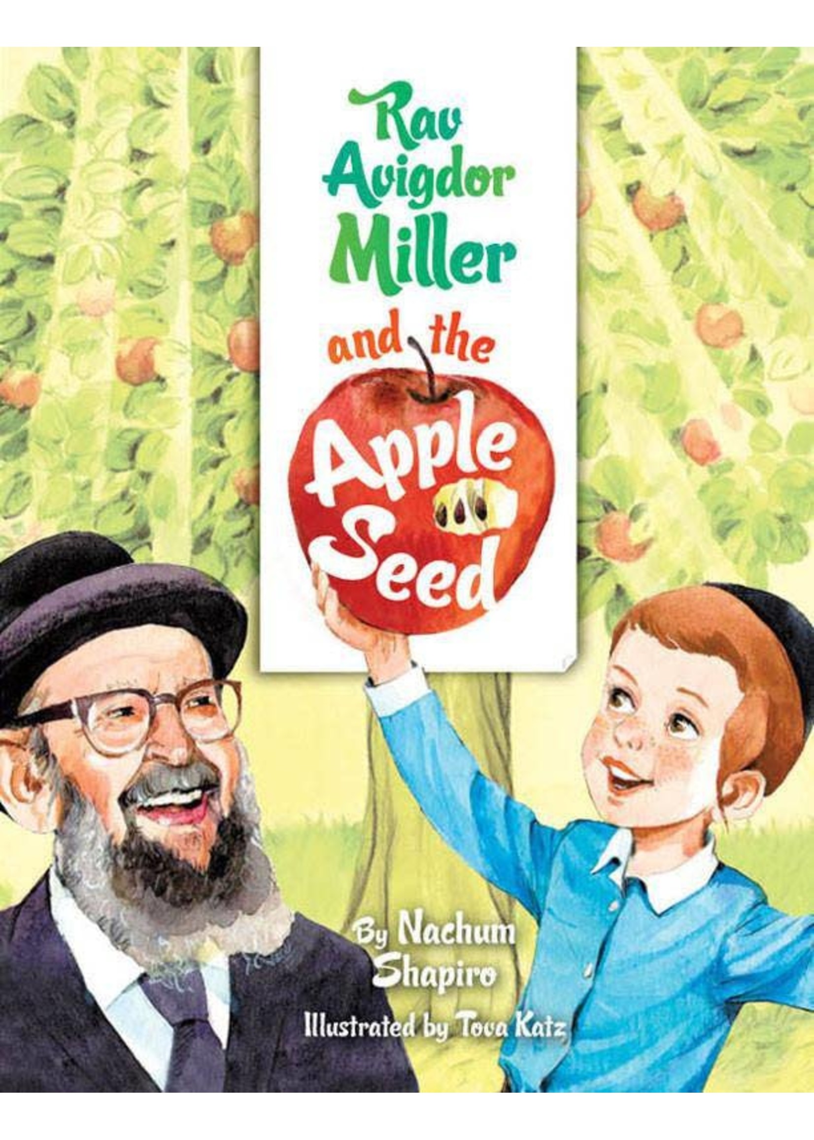 RAVI AVIGDOR MILLER AND THE APPLE SEED