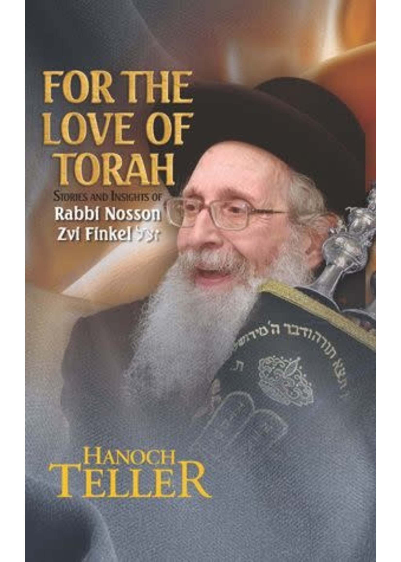 FOR THE LOVE OF TORAH