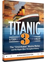 TITANIC 3- A FORMULA FOR DANGER