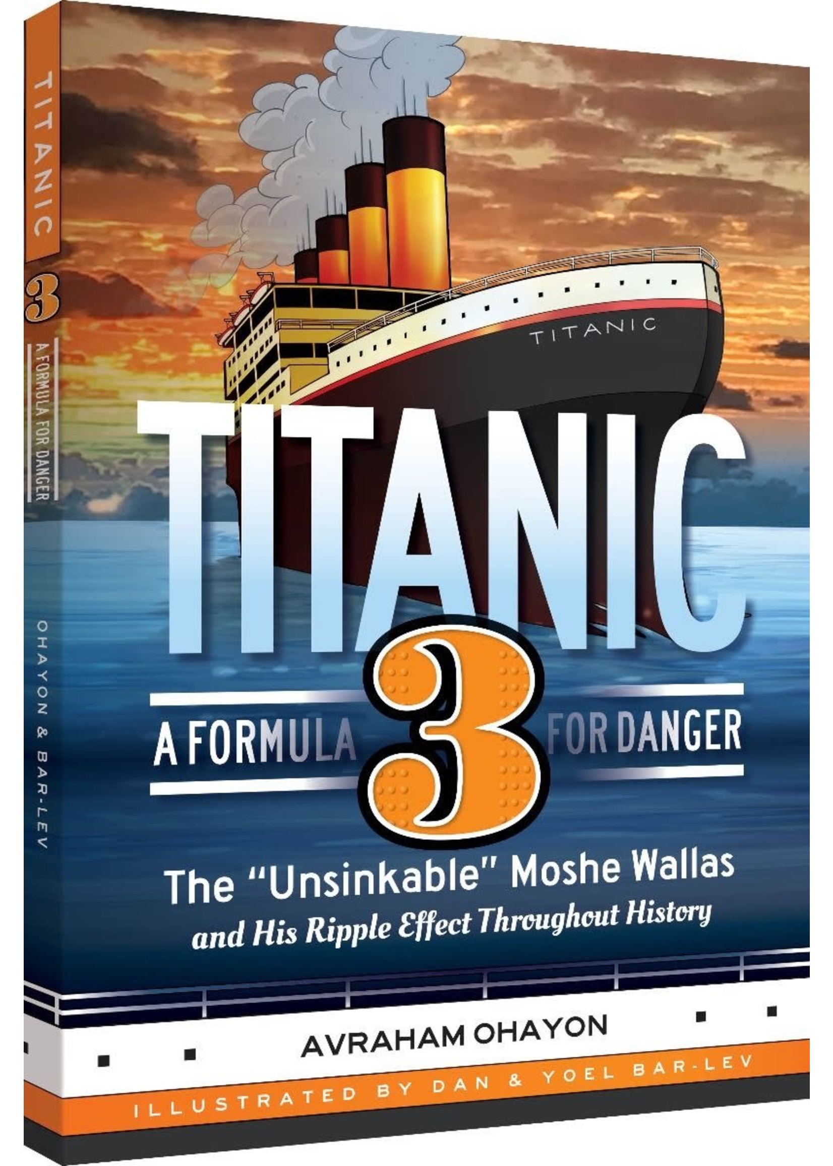 TITANIC 3- A FORMULA FOR DANGER