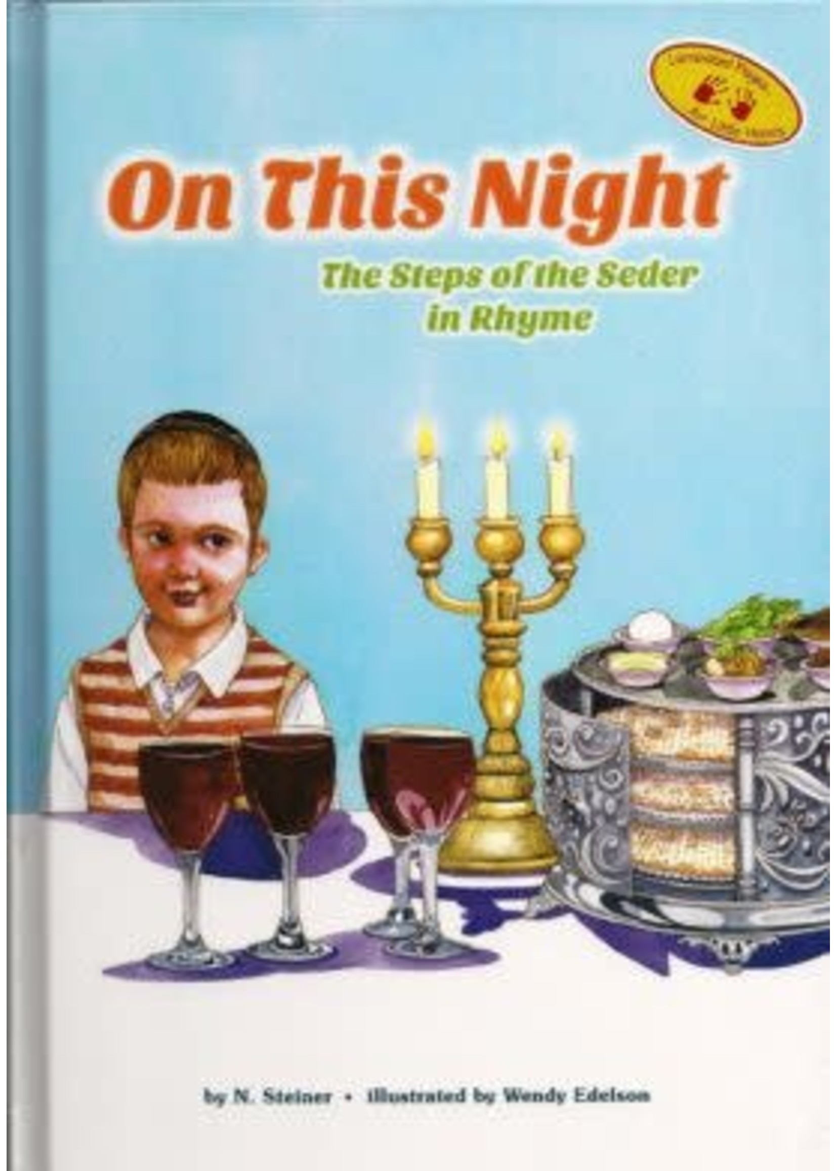 ON THIS NIGHT -  The Steps of the Seder in Rhyme
