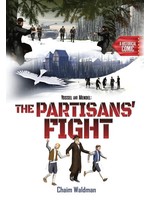 YOSSEL & MENDEL : THE PARTISAN'S FIGHT