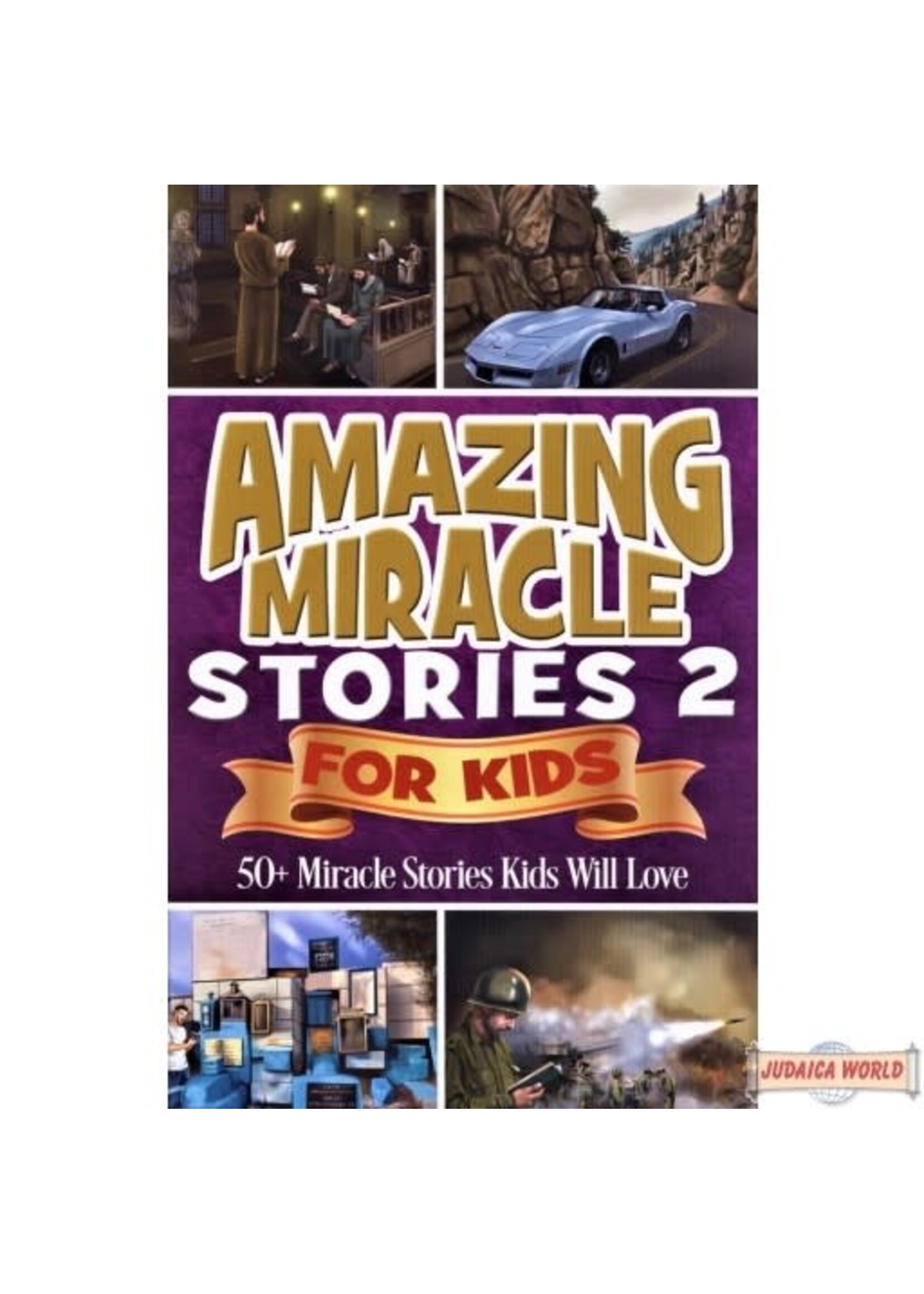 AMAZING MIRACLE STORIES FOR KIDS 2