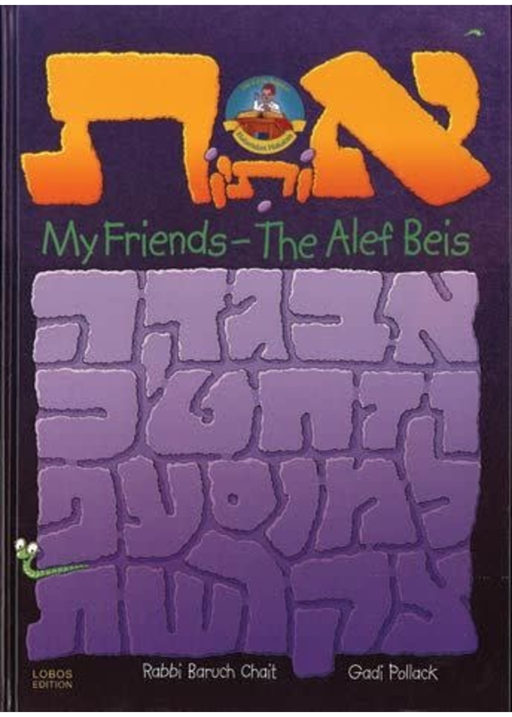 MY FRIENDS- THE ALEF BEIS