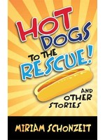 HOT DOGS TO THE RESCUE & OTHER STORIES