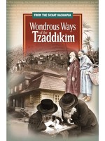 WONDROUS WAYS OF THE TZADDIKIM