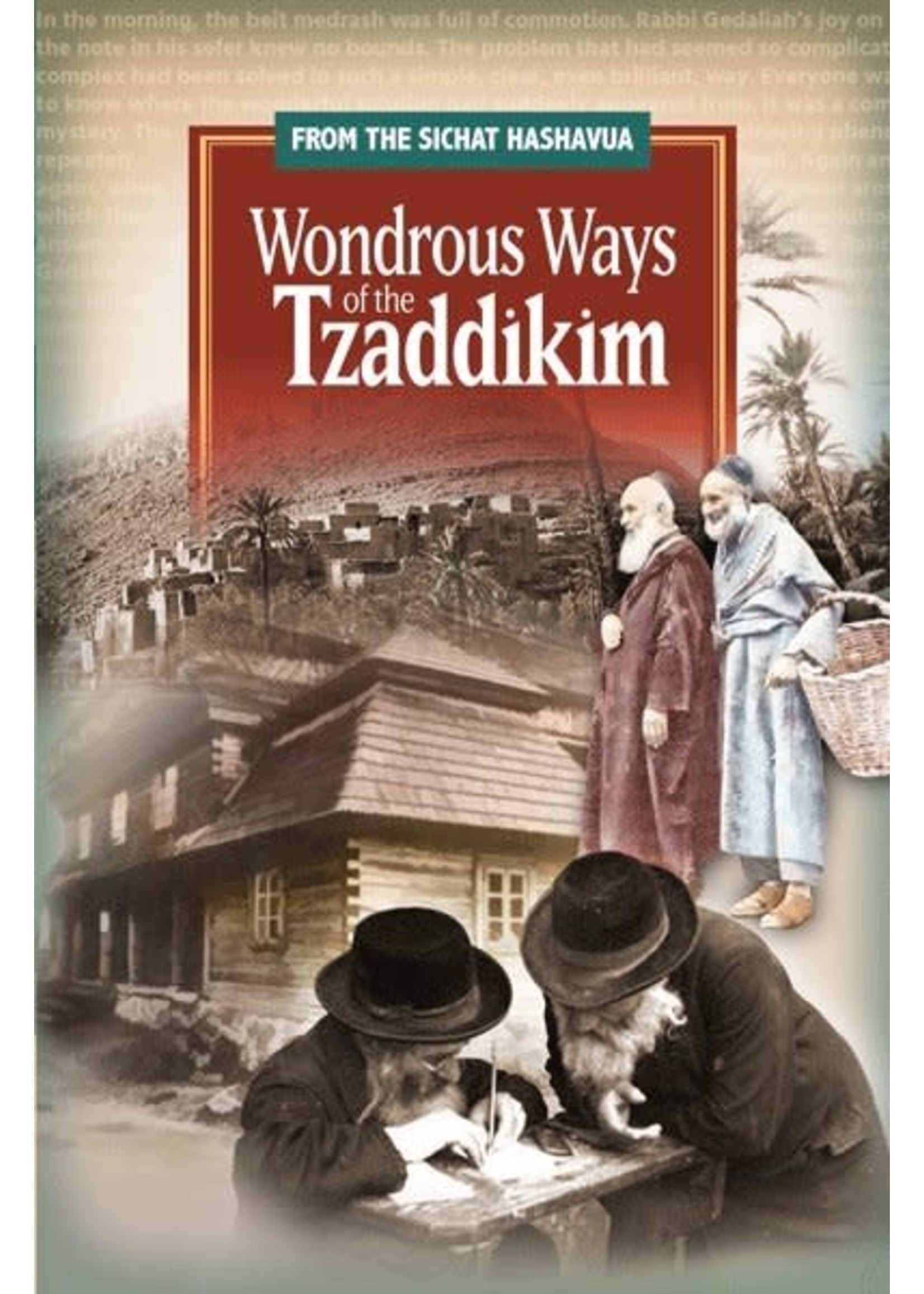 WONDROUS WAYS OF THE TZADDIKIM