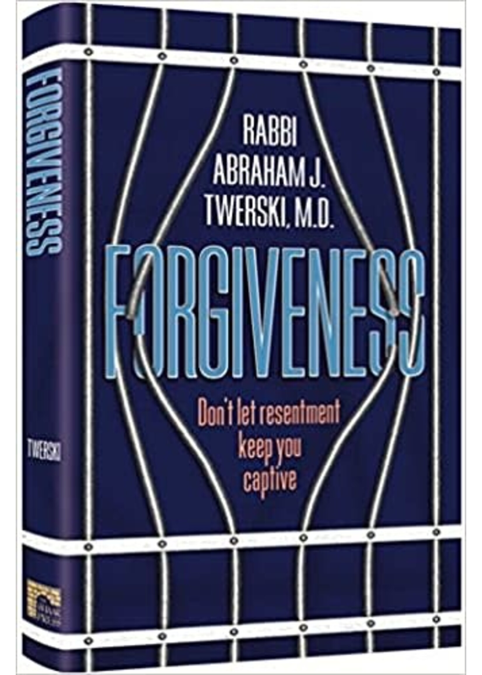 FORGIVENESS - DON'T LET RESENTMENT KEEP YOU CAPTIVE
